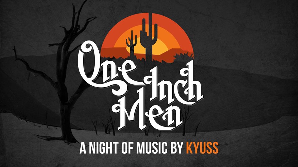 One Inch Men perform KYUSS