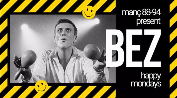Manç 88-94 With BEZ (Happy Mondays)