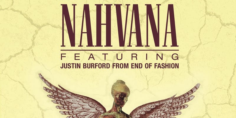 Nahvana – 25 Year Anniversary of “In Utero” – A Live Tribute