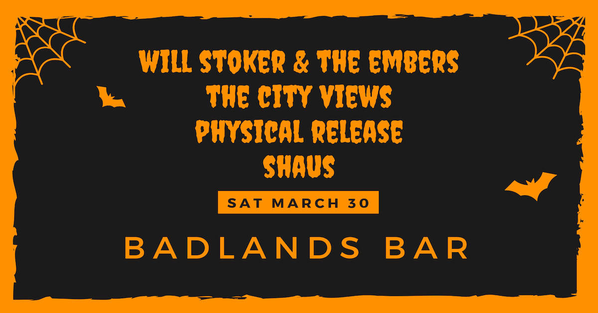 Will Stoker & The Embers + Physical Release + The City Views + Shaus