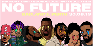 No Future Club: Hip hop – Trap – Soundcloud Rap – Soul – R&B