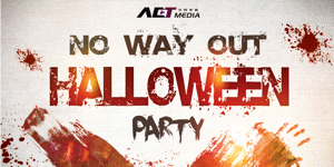 NO WAY OUT Halloween Party