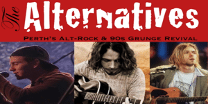 THE ALTERNATIVES – THE BEST OF 90S GRUNGE | FINAL SHOW FOR 2020