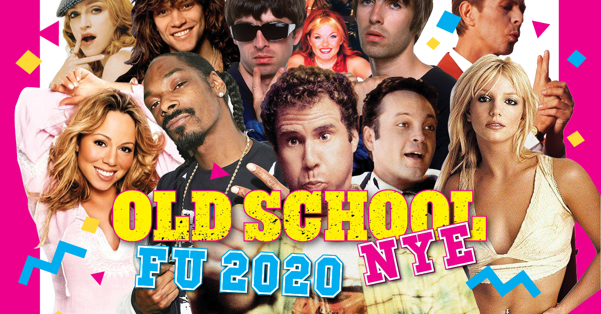 Old School NYE – FU 2020 Edition